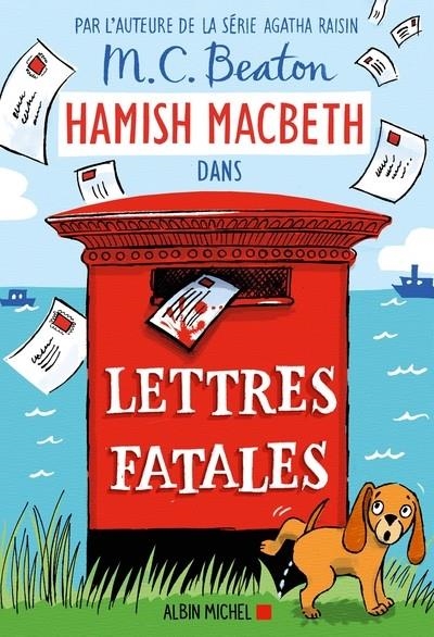 HAMISH MACBETH 19 - LETTRES FATALES | 9782226460189 | BEATON, M.C.