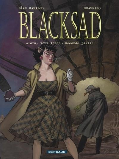 BLACKSAD - TOME 7 - ALORS, TOUT TOMBE | 9782205085334 | DIAZ CANALES, JUAN / GUARNIDO, JUANJO