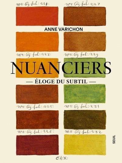 NUANCIERS. ÉLOGE DU SUBTIL  | 9782021476798 | VARICHON, ANNE