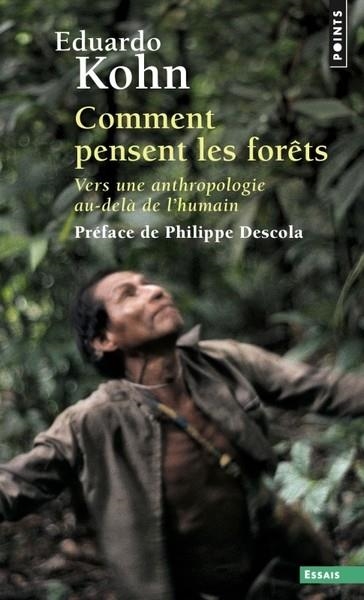 COMMENT PENSENT LES FORÊTS  | 9782757886014 | KOHN, EDUARDO