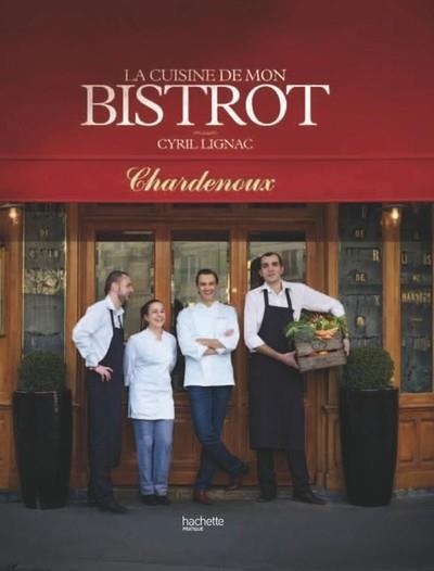 LA CUISINE DE MON BISTROT | 9782017240044 | LIGNAC, CYRIL