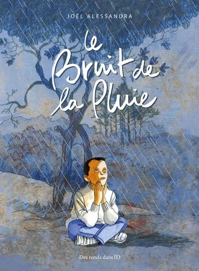 LE BRUIT DE LA PLUIE - BD | 9782374181097 | ALESSANDRA, JOEL