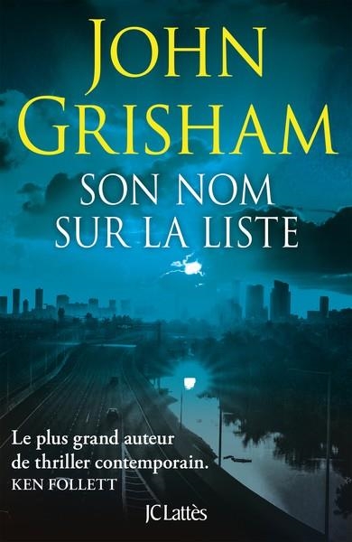 SON NOM SUR LA LISTE ( | 9782709667821 | GRISHAM, JOHN