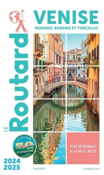 GUIDE DU ROUTARD VENISE 2024/25 | 9782017249825 | COLLECTIF