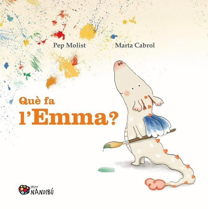 QUÈ FA L'EMMA? | 9788413034966 | MOLIST SADURNÍ, PEP/CABROL ESPINAL, MARTA