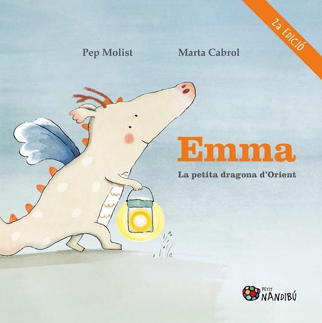 EMMA. LA PETITA DRAGONA D'ORIENT | 9788413034010 | MOLIST SADURNÍ, PEP/CABROL ESPINAL, MARTA