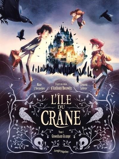 L'ÎLE DU CRÂNE - TOME 1 GROOSHAM GRANGE  | 9782822237864 | MAXE L'HERMENIER / ANTHONY HOROWITZ