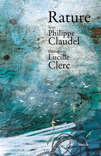 RATURE  | 9782234096196 | PHILIPPE CLAUDEL  / LUCILLE CLERC