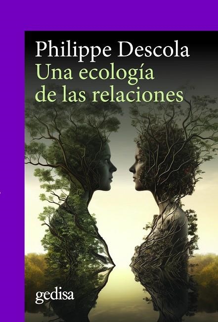 UNA ECOLOGÍA DE LAS RELACIONES | 9788419406507 | DESCOLA, PHILIPPE