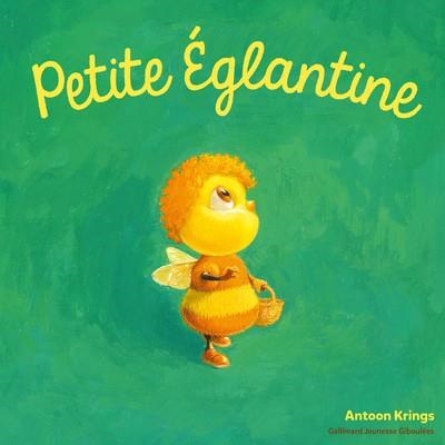 PETITE ÉGLANTINE | 9782075164979 | KRINGS, ANTOON