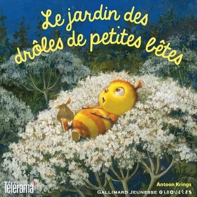 COFFRET LE JARDIN DES DRÔLES DE PETITES BÊTES | 9782075130165 | KRINGS, ANTOON