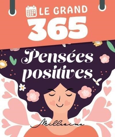 LE GRAND 365 PENSÉES POSITIVES | 9782385430146 | COLLECTIF