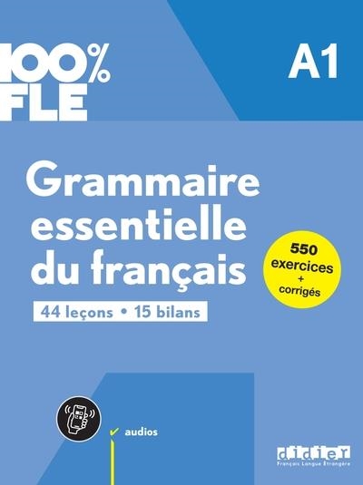 100% FLE - GRAMMAIRE ESSENTIELLE DU FRANÇAIS A1 - LIVRE + DIDIERFLE.APP  | 9782278109234 | FAFA, CLEMENCE