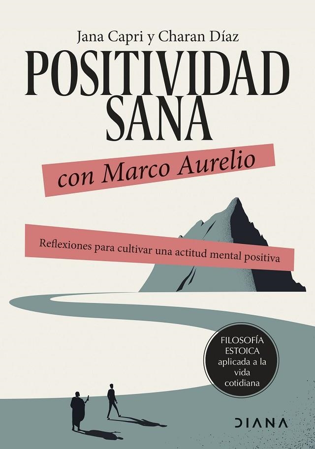 POSITIVIDAD SANA CON MARCO AURELIO | 9788411191173 | CAPRI, JANA/DÍAZ ARQUILLO, CHARAN