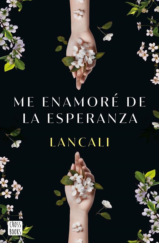 ME ENAMORÉ DE LA ESPERANZA | 9788408282198 | LANCALI