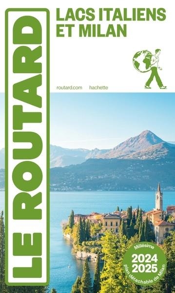 GUIDE DU ROUTARD LACS ITALIENS ET MILAN 2024/25  | 9782017249788 | COLLECTIF