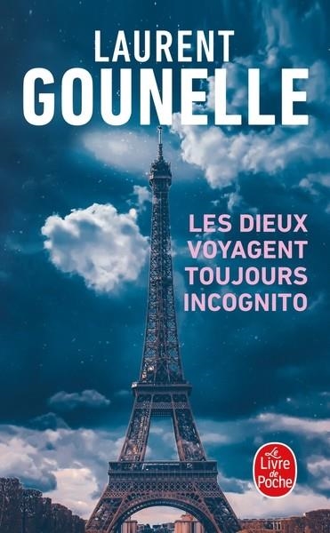 LES DIEUX VOYAGENT TOUJOURS INCOGNITO | 9782253104216 | GOUNELLE, LAURENT