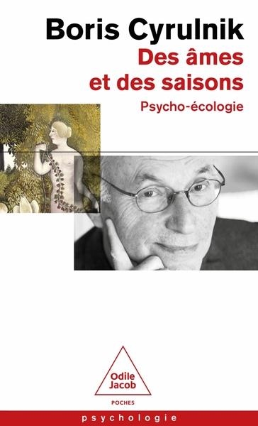 DES ÂMES ET DES SAISONS- PSYCHO-ÉCOLOGIE | 9782415005733 | CYRULNIK, BORIS