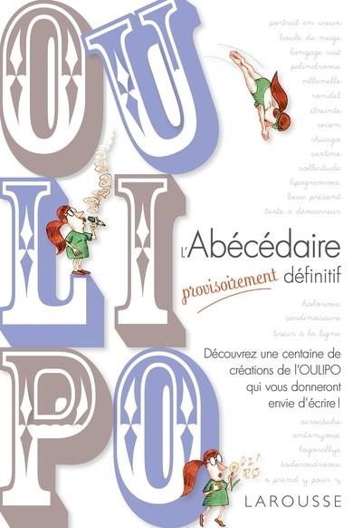  OULIPO L'ABECEDAIRE PROVISOIREMENT DEFINITIF  | 9782035903969 | FOURNEL/AUDIN