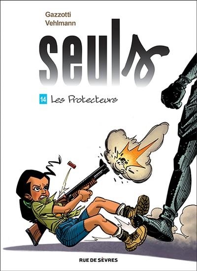 SEULS T14 : LES PROTECTEURS | 9782810206766 | VEHLMANN, FABIEN / GAZZOTTI , BRUNO