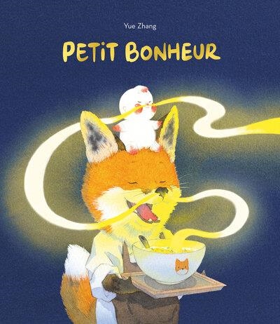 PETIT BONHEUR | 9782211321822 | ZHANG, YUE