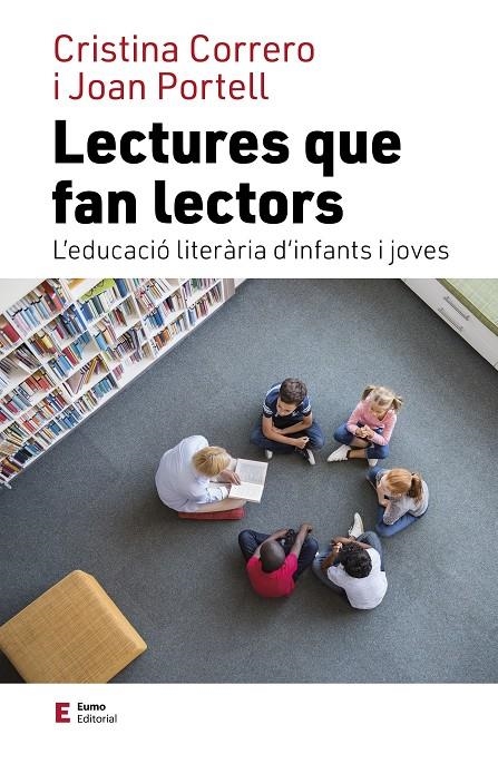 LECTURES QUE FAN LECTORS | 9788497667975 | CORRERO IGLESIAS, CRISTINA/PORTELL RIFÀ, JOAN