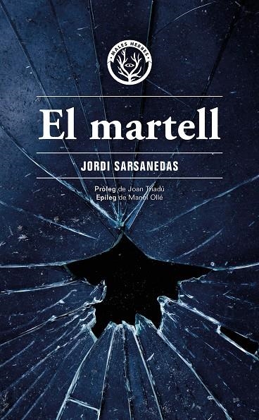 EL MARTELL | 9788412662498 | SARSANEDAS VIVES, JORDI