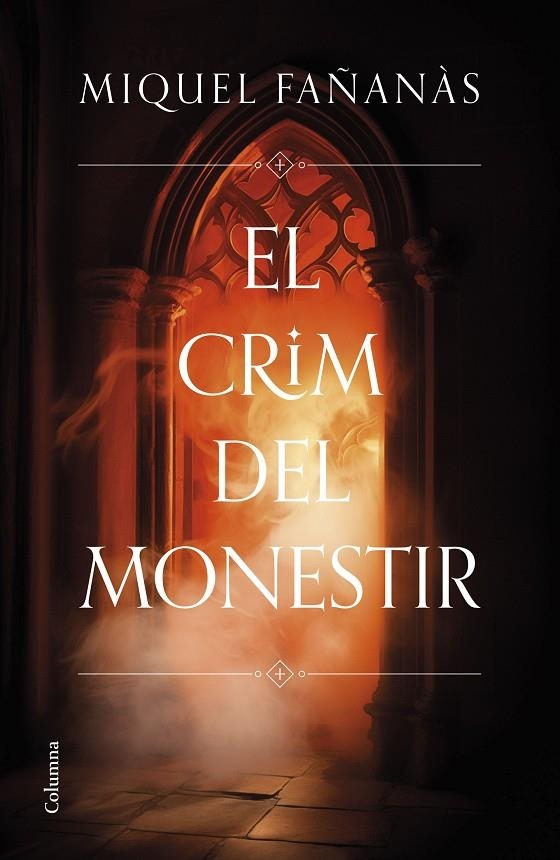 EL CRIM DEL MONESTIR | 9788466431484 | FAÑANÀS SERRALLONGA, MIQUEL