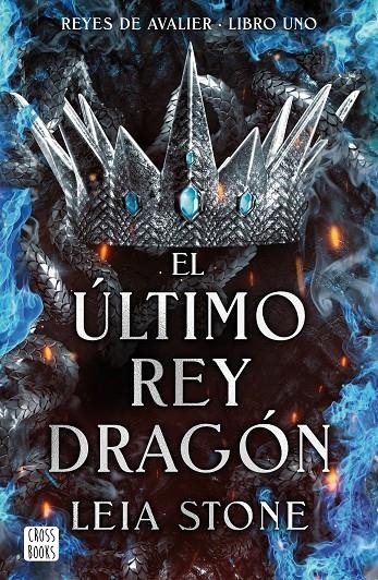 EL ÚLTIMO REY DRAGÓN | 9788408283546 | STONE, LEIA