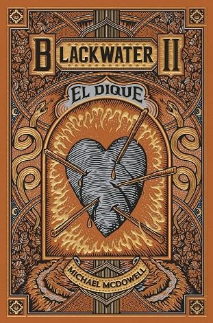 BLACKWATER II. EL DIQUE | 9788419654915 | MCDOWELL, MICHAEL