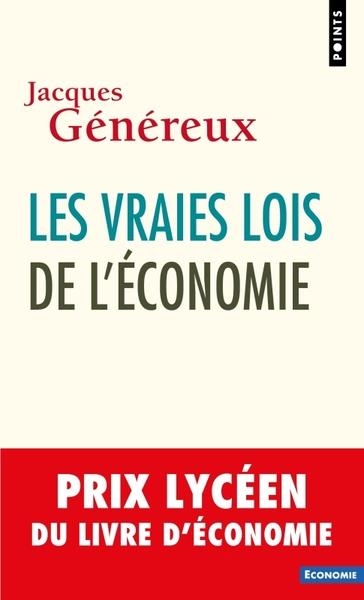 LES VRAIES LOIS DE L'ÉCONOMIE | 9782757856642 | GÉNÉREUX, JACQUES