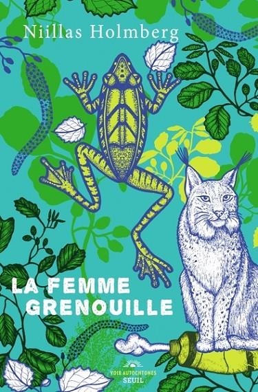 LA FEMME GRENOUILLE  | 9782021507508 | HOLMBERG, NIILLAS