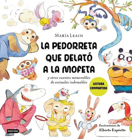 LA PEDORRETA QUE DELATÓ A LA MOFETA | 9788408278429 | LEACH, MARÍA/EXPÓSITO, ALBERTO