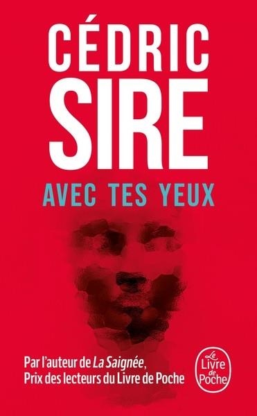 AVEC TES YEUX | 9782253195887 | SIRE, CEDRIC