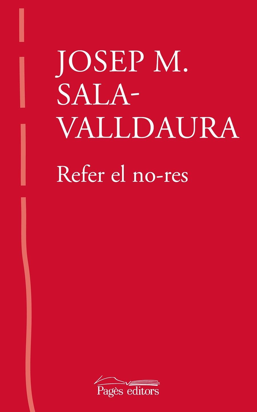 REFER EL NO-RES | 9788413034287 | SALA-VALLDAURA, JOSEP MARIA