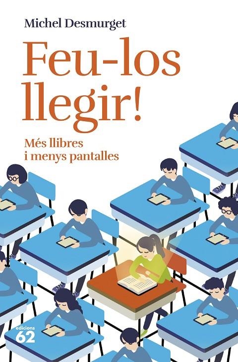 FEU-LOS LLEGIR! - MES LLIBRES I MENYS PANTALLES | 9788429781779 | DESMURGET, MICHEL