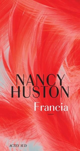 FRANCIA  | 9782330188764 | HOUSTON, NANCY