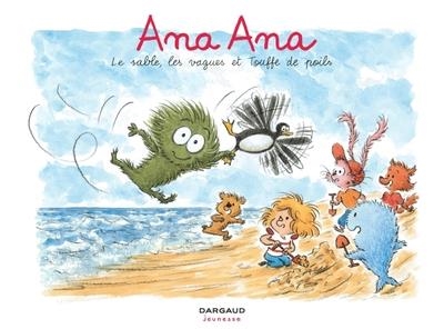 ANA ANA - TOME 23 - LE SABLE, LES VAGUES ET TOUFFE DE POILS  | 9782205206449 | DORMAL ALEXIS / ROQUES DOMINIQUE