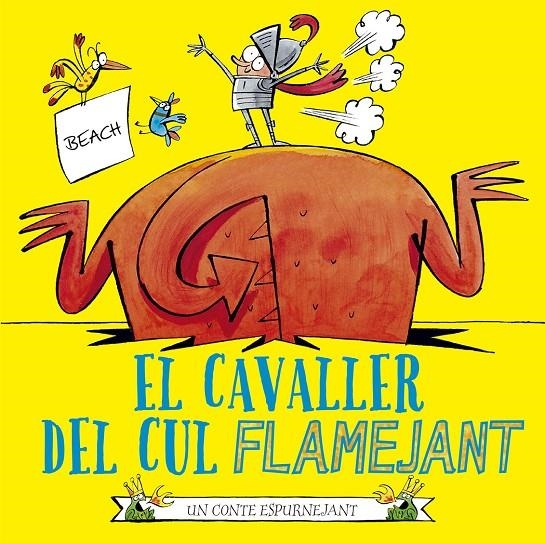 EL CAVALLER DEL CUL FLAMEJANT | 9788491455882 | BEACH