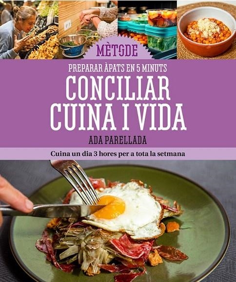 CONCILIAR CUINA I VIDA. PREPARAR ÀPATS EN 5 MINUTS | 9788419239976 | PARELLADA, ADA