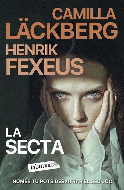 LA SECTA - EDICIÓ CATALÀ | 9788419971142 | LÄCKBERG, CAMILLA/FEXEUS, HENRIK