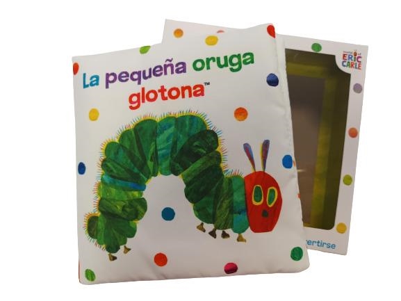 LA PEQUEÑA ORUGA GLOTONA. LIBRO DE TELA PARA ABRAZAR (COLECCIÓN ERIC CARLE) | 9788448866297 | CARLE, ERIC