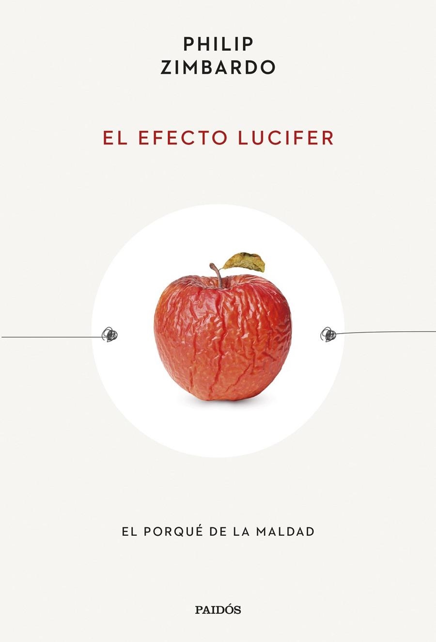 EL EFECTO LUCIFER | 9788449342288 | ZIMBARDO, PHILIP