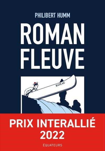 ROMAN FLEUVE | 9782382842096 | PHILIBERT HUMM