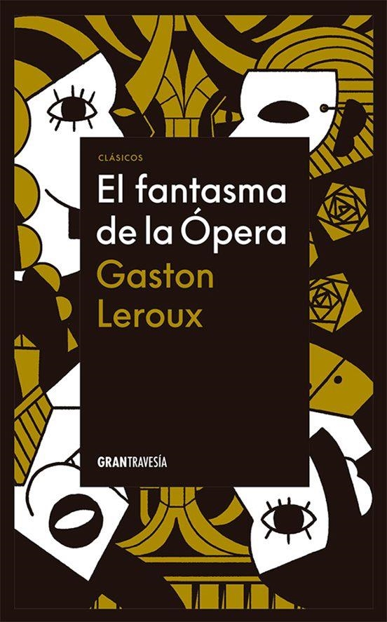 FANTASMA DE LA ÓPERA, EL | 9786075579139 | LEROUX, GASTON