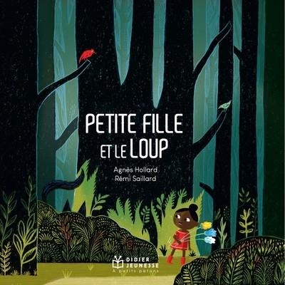 LA PETITE FILLE ET LE LOUP - POCHE | 9782278122158 | AGNES HOLLARD / RÉMI SAILLARD 