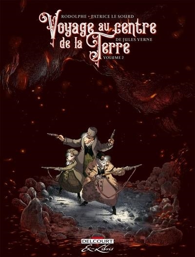 VOYAGE AU CENTRE DE LA TERRE, DE JULES VERNE T02  | 9782413046745 | PATRICE LESOURD /  RODOLPHE