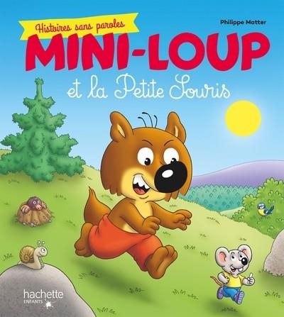 MINI-LOUP - HISTOIRES SANS PAROLES  | 9782017223054 | MATTER, PHILIPPE