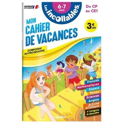 CAHIER DE VACANCES - LES INCOLLABLES - CP AU CE1 - 6/7 ANS - 2024 | 9782809683783 | AGNES ROY/ MOEMAI/ COLLECTIF