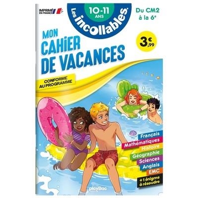 CAHIER DE VACANCES - LES INCOLLABLES - CM2 À 6E - 10/11 ANS  | 9782809683813 | MOEMAI / COLLECTIF